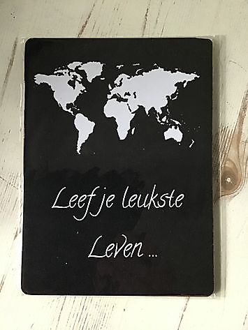 Bordje leef je leukste leven - Decobyjo - Bellingwolde